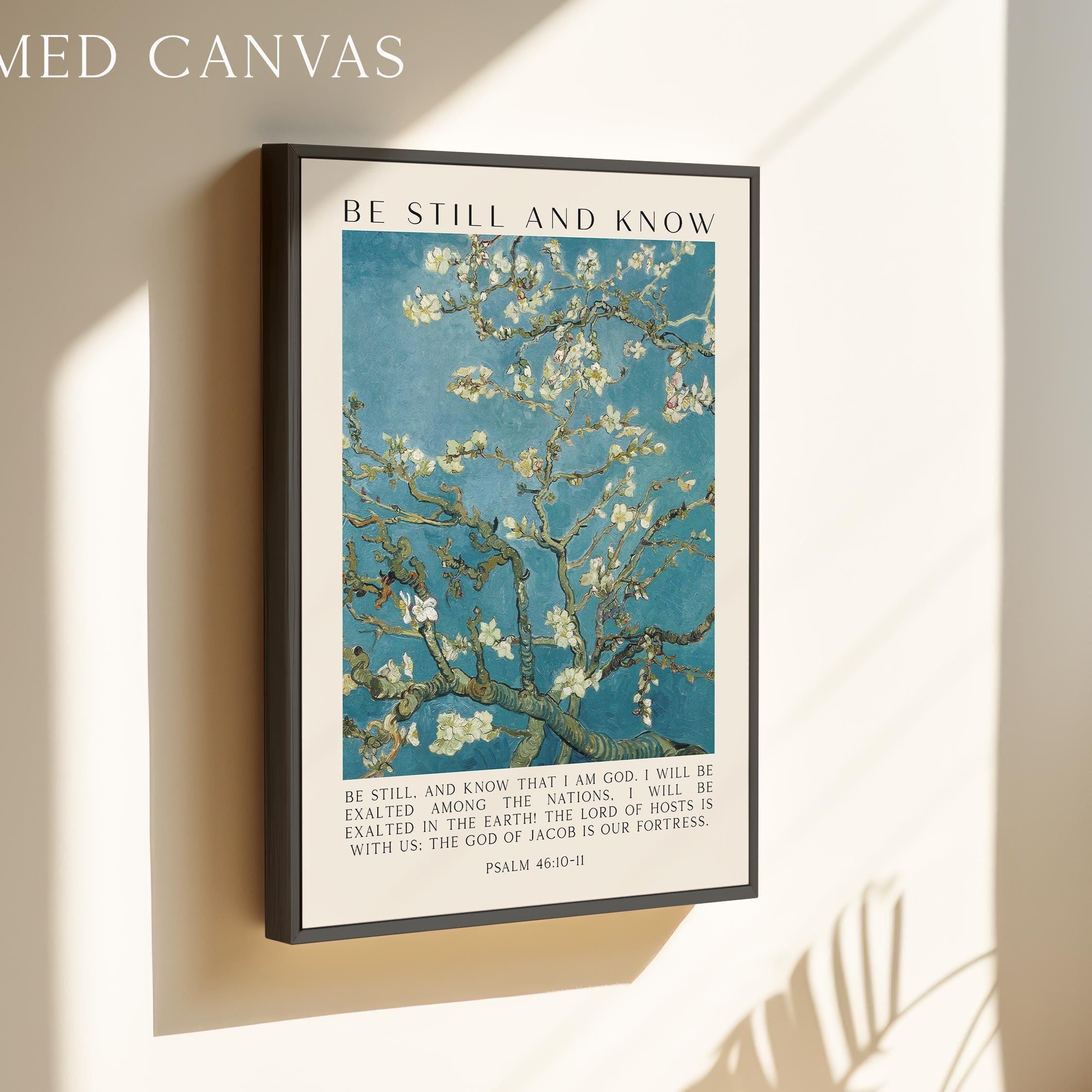 Be Still and Know Art Print,  Vincent van Gogh Almond Blossom,  Psalm 46 Bible Verse