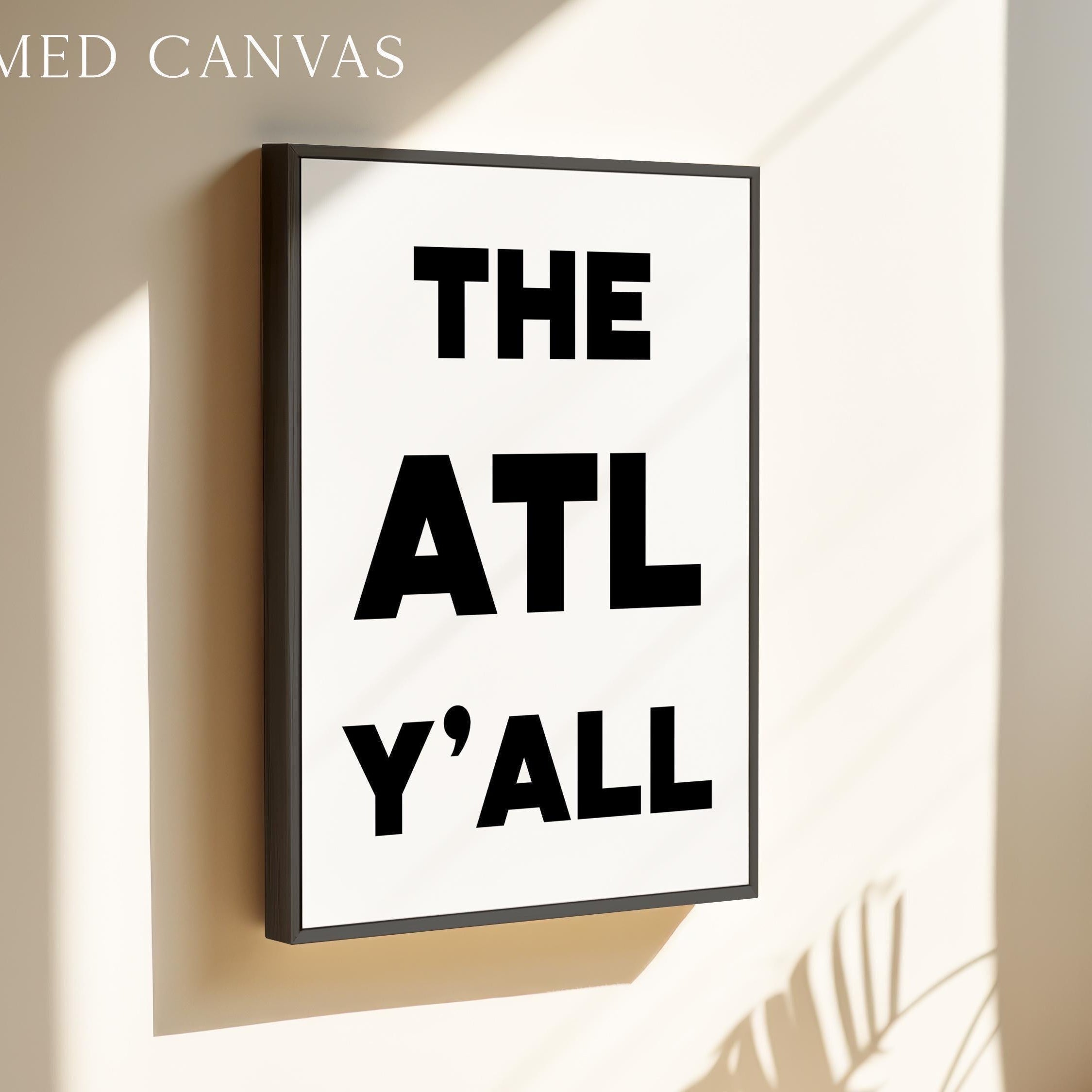 The ATL Y'all Minimalist Typography Art Print,  Atlanta, Georgia,  ATL,  History,  Culture,  White Background with Black Letters