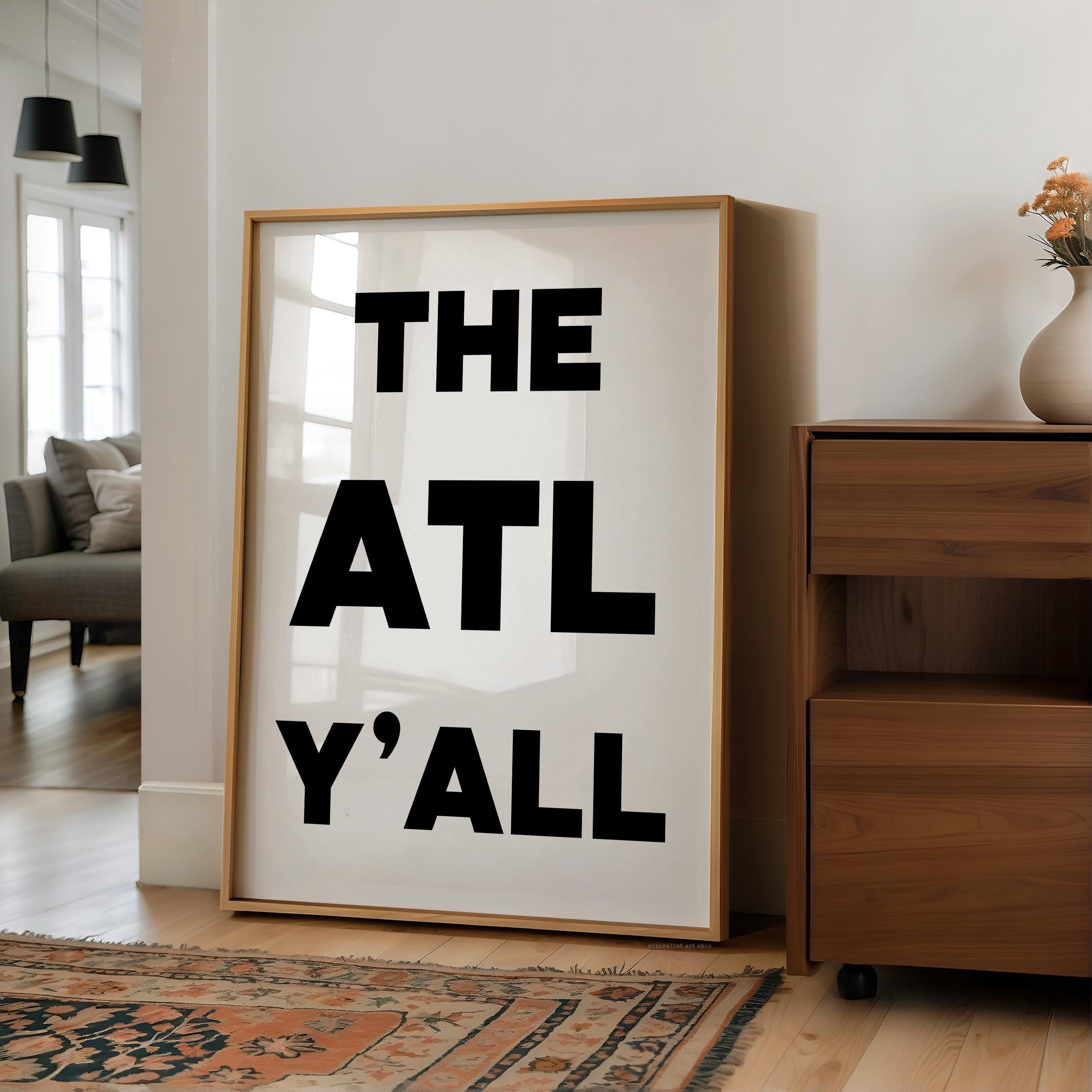 The ATL Y'all Minimalist Typography Art Print,  Atlanta, Georgia,  ATL,  History,  Culture,  White Background with Black Letters