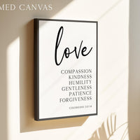 Love, Compassion, Kindness, Humility, Gentleness, Patience, Forgiveness,  Colossians 3:12•14,  Typography Art Print,  Weddings,  Baptisms