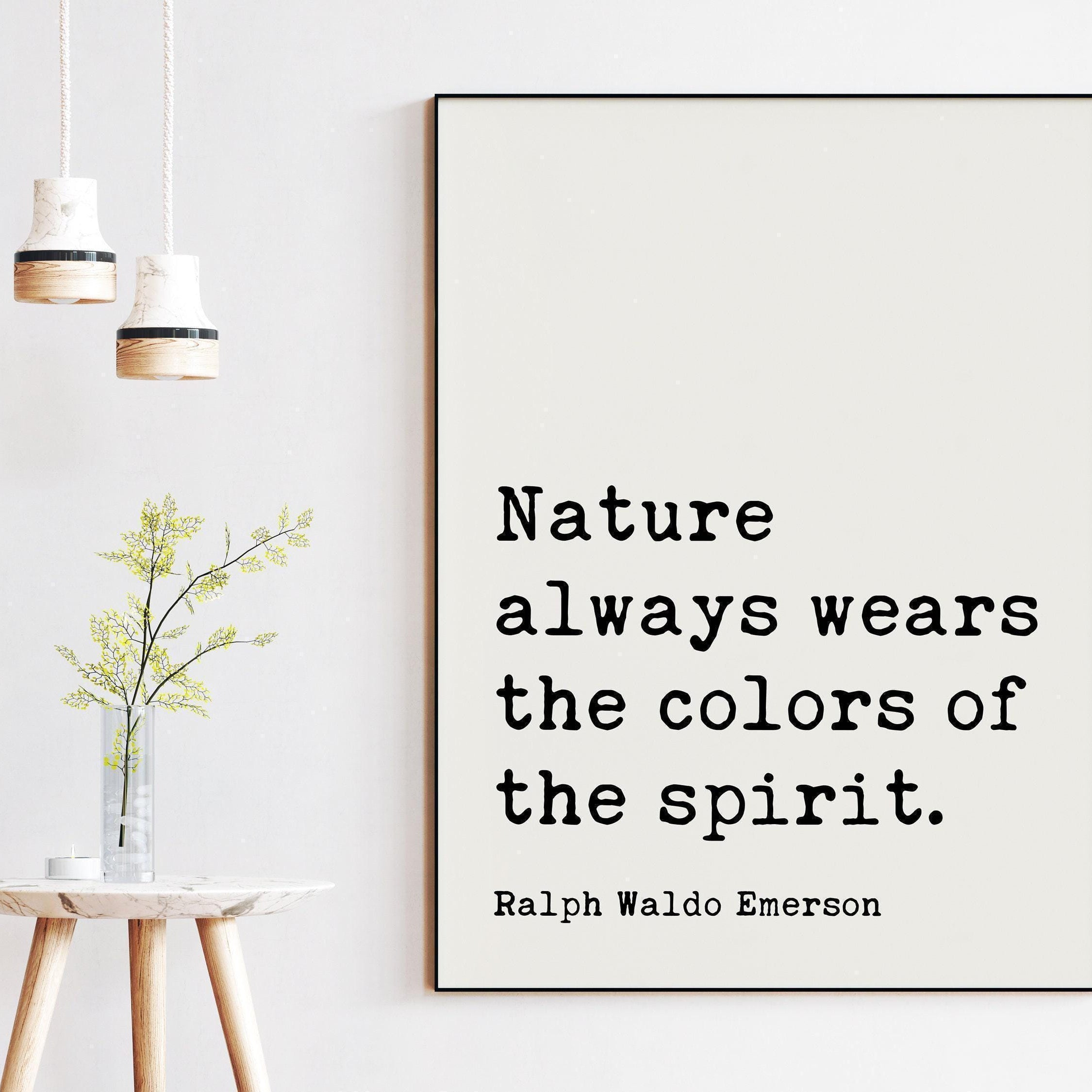 Nature always wears the colors of the spirit.,  Ralph Waldo Emerson Typography Art Print - Nature Lover - Conservationist - Environment