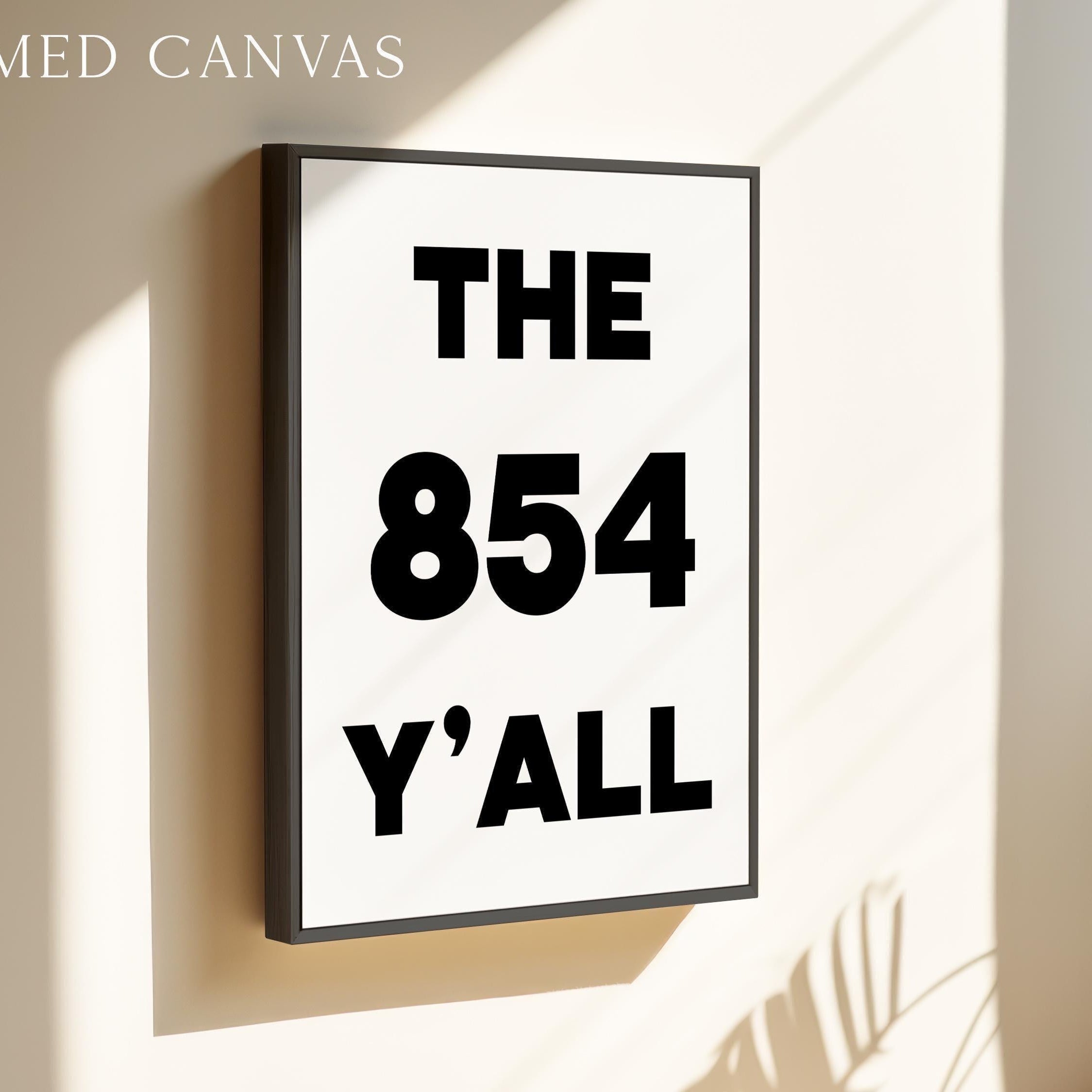 The 854 Y'all Minimalist Typography Art Print,  South Carolina Area Code,  Charleston,  Low Country,  Hilton Head,  Myrtle Beach