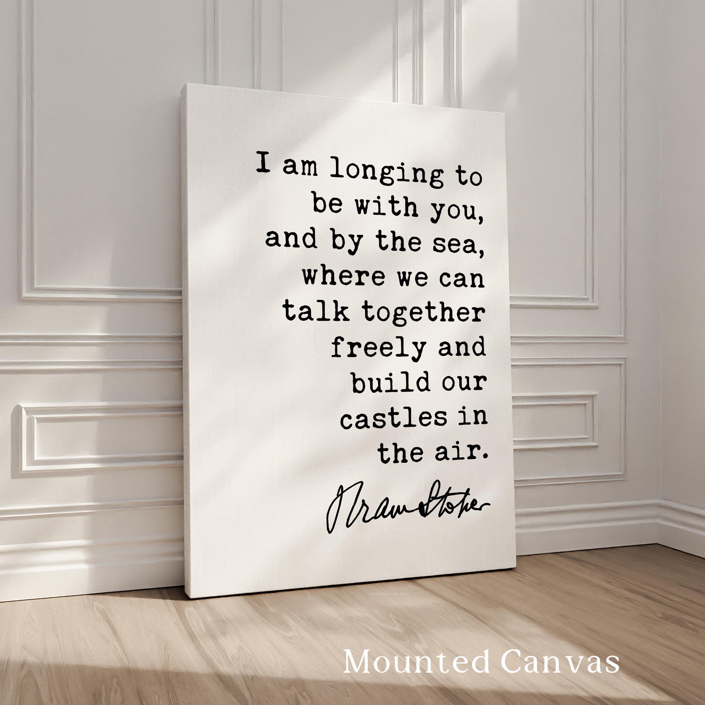 Bram Stoker Dracula Quote Print,  I Am Longing to Be With You Typography Wall Art,  Romantic Literary Home Décor
