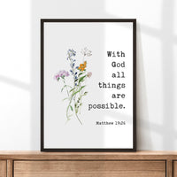 With God All Things Are Possible Matthew 19:26 Typography Art Print with Wildflowers, Scripture, Bible Verse