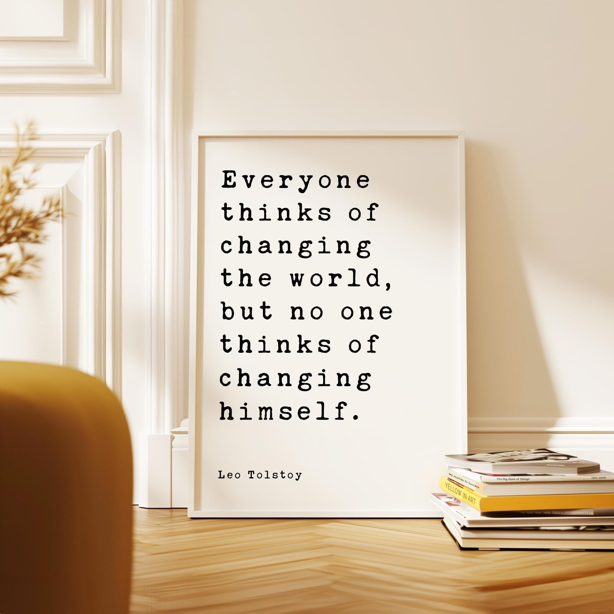 Leo Tolstoy Quote Print, Everyone Thinks Of Changing The World, Typography Wall Art, Literary Decor