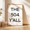 The 504 Y'all Minimalist Art Print,  New Orleans, Louisiana,  NOLA,  Original Area Code,   History,  Culture