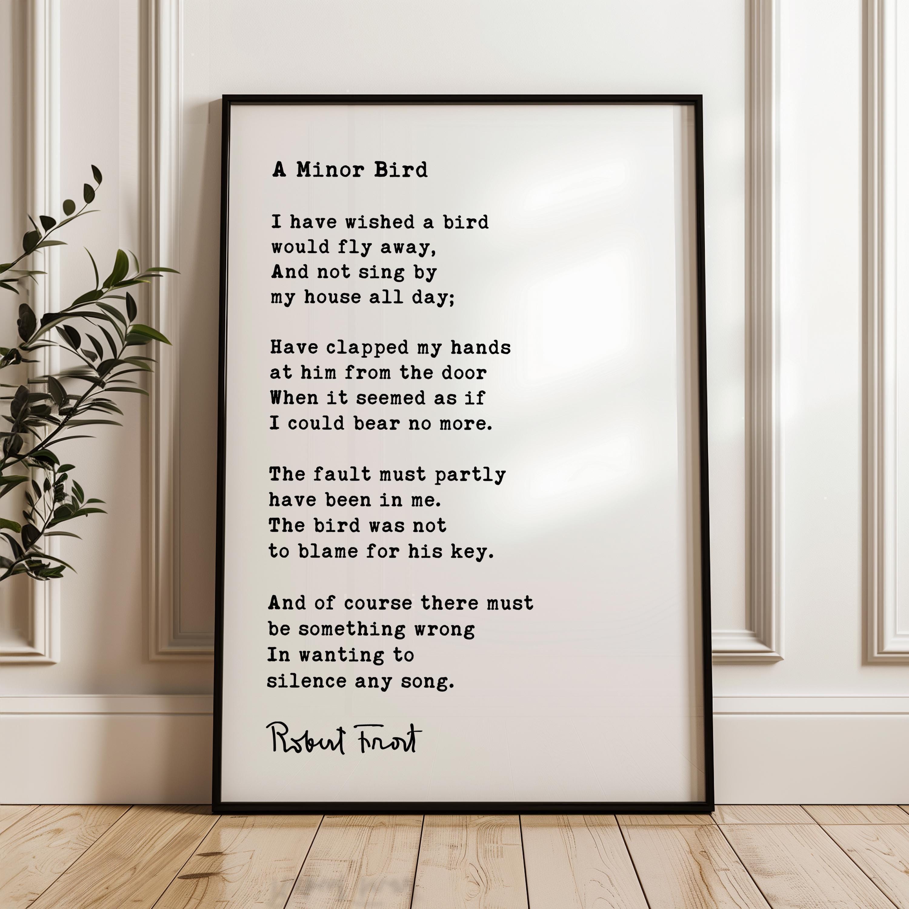 A Minor Bird Poem by Robert Frost Typography Art Print,  1926