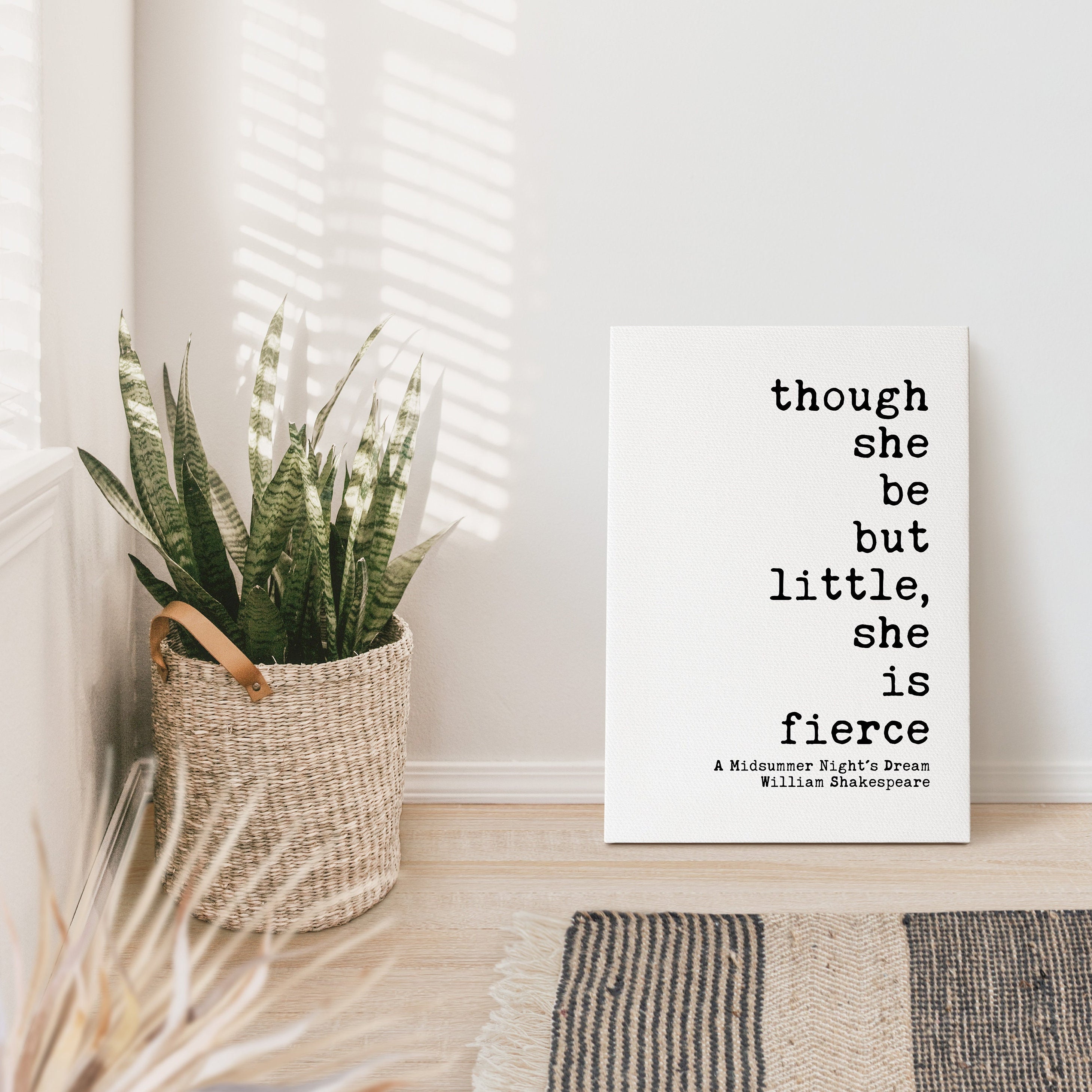 Though She Be But Little, She is Fierce,  Shakespeare Quote - Low Profile Mounted Canvas Typography Art Print