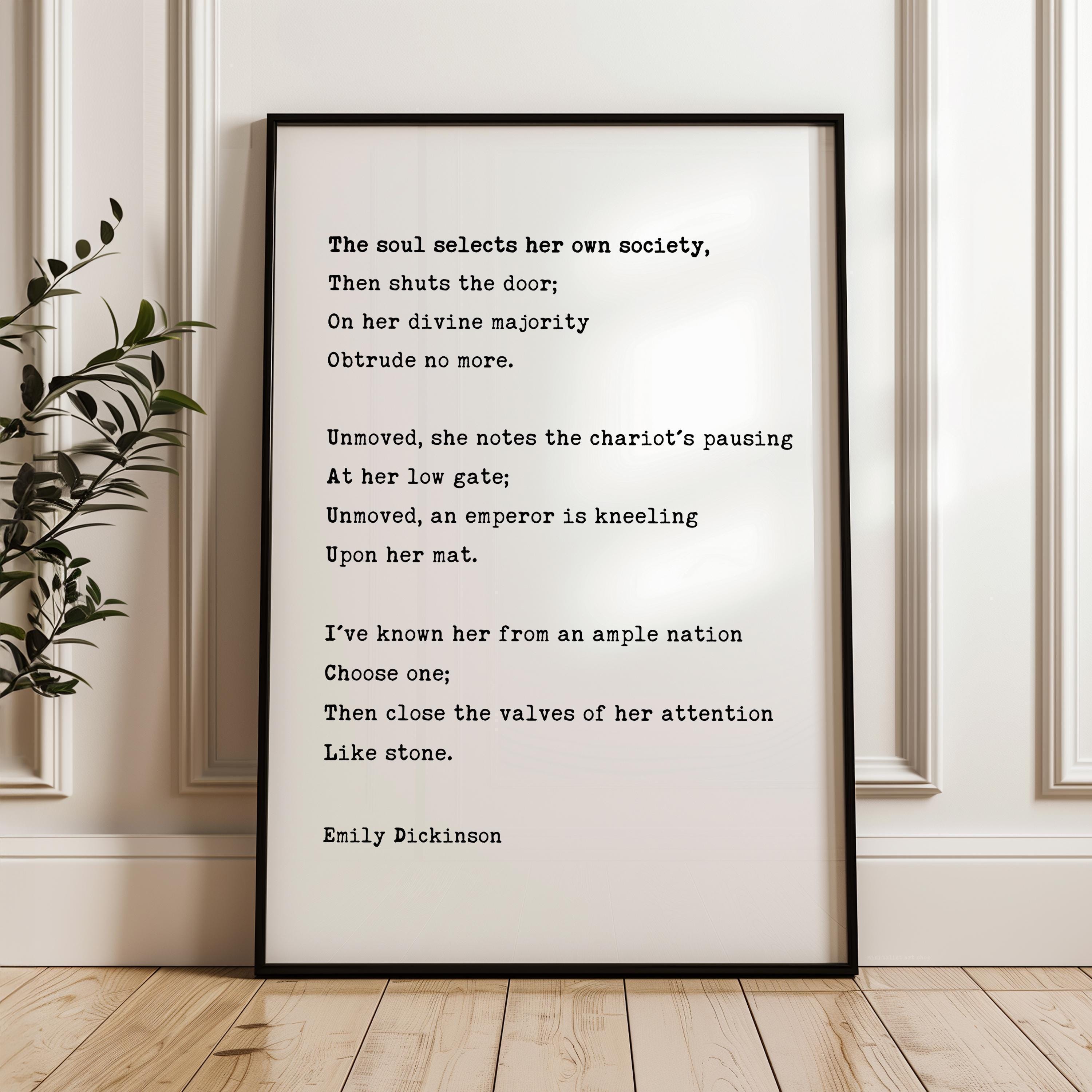 The Soul Selects Her Own Society,  Emily Dickinson Poem,  Typography Art Print