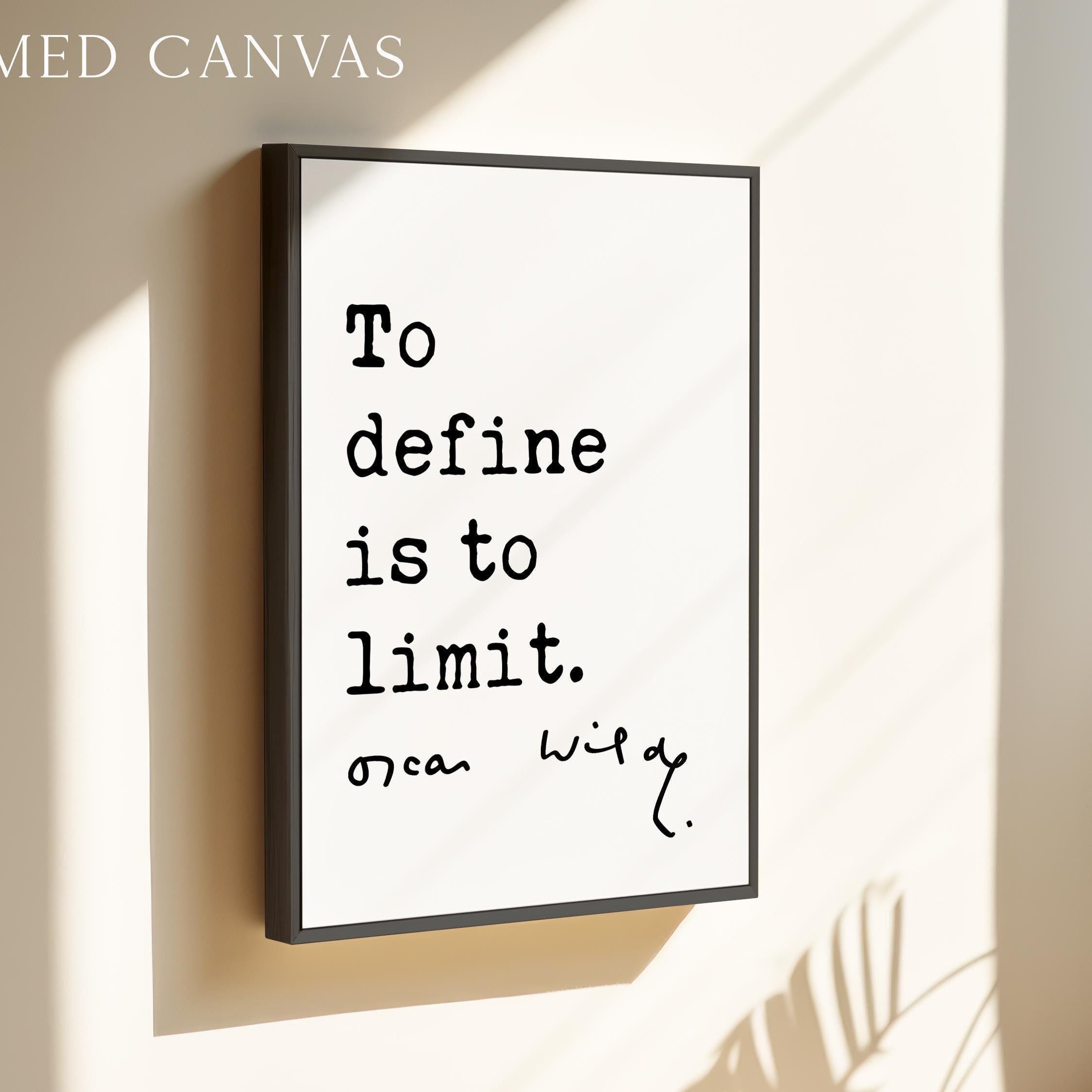 To Define Is To Limit.,  Oscar Wilde Quote,  The Picture of Dorian Gray,  Typography Art Print (1891)