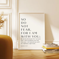Isaiah 41:10 Bible Verse Print, Christian Wall Art, Do Not Fear Scripture