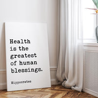 Health is the greatest of human blessings. Hippocrates Quote Canvas Typography Art,  Wellness - Fitness - Inspiration - Health
