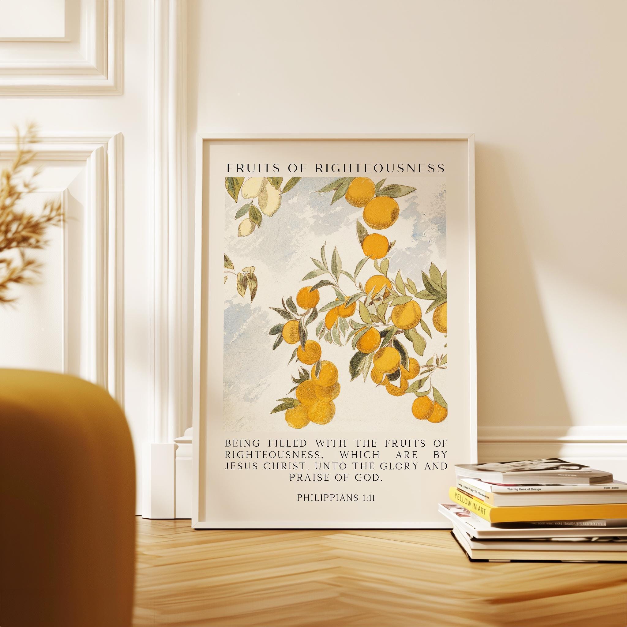 Fruits of Righteousness,   Being filled with the fruits of righteousness...,  Philippians 1:11,  Typography Art Print