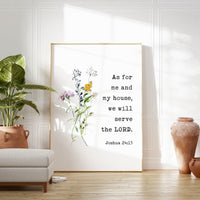 Joshua 24:15 As For Me And My House We Will Serve The Lord. Typography Art Print with Wildflowers,  Faith - Gift - Christian