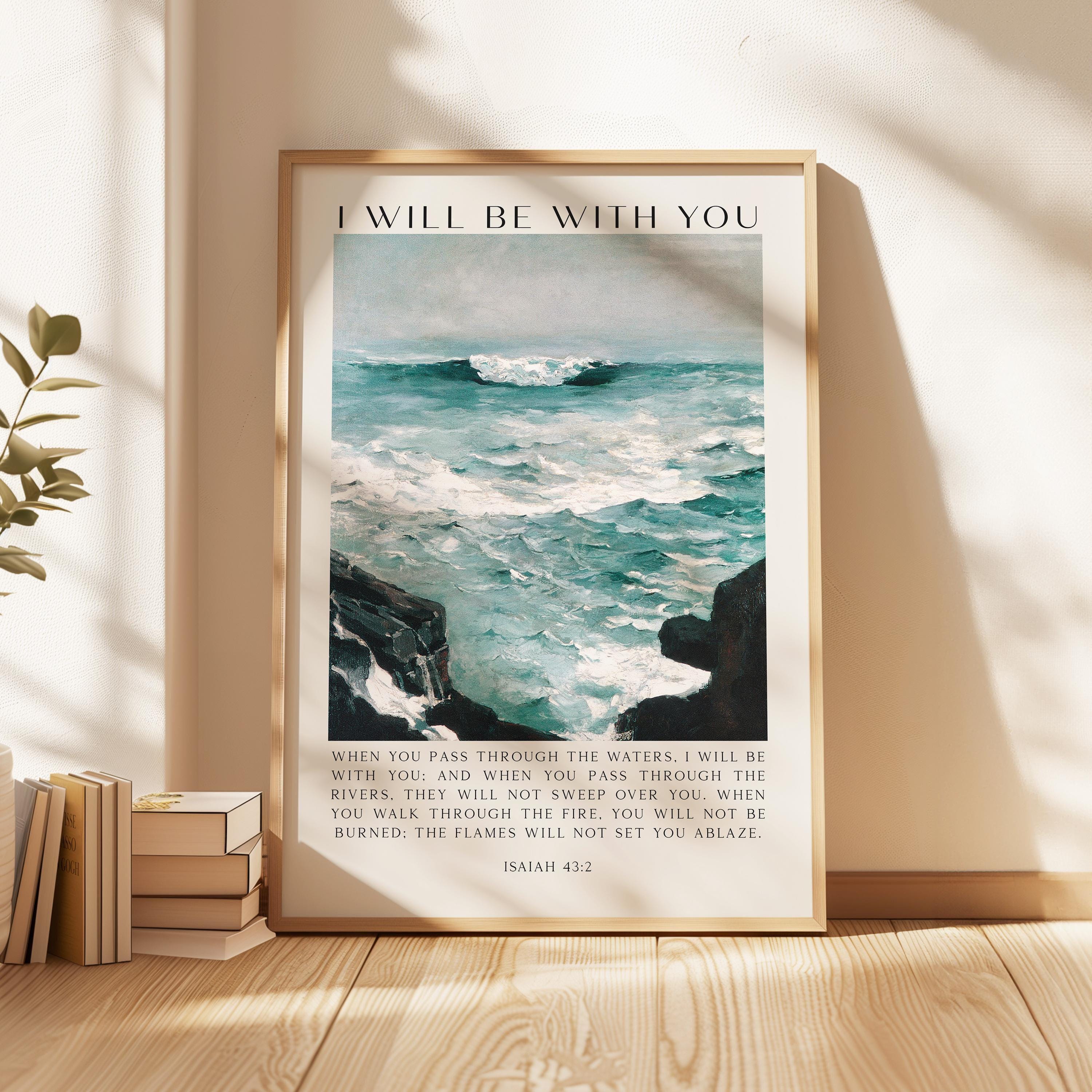 Christian Wall Art, Isaiah 43:2 Scripture Print, Winslow Homer Seascape, I Will Be With You