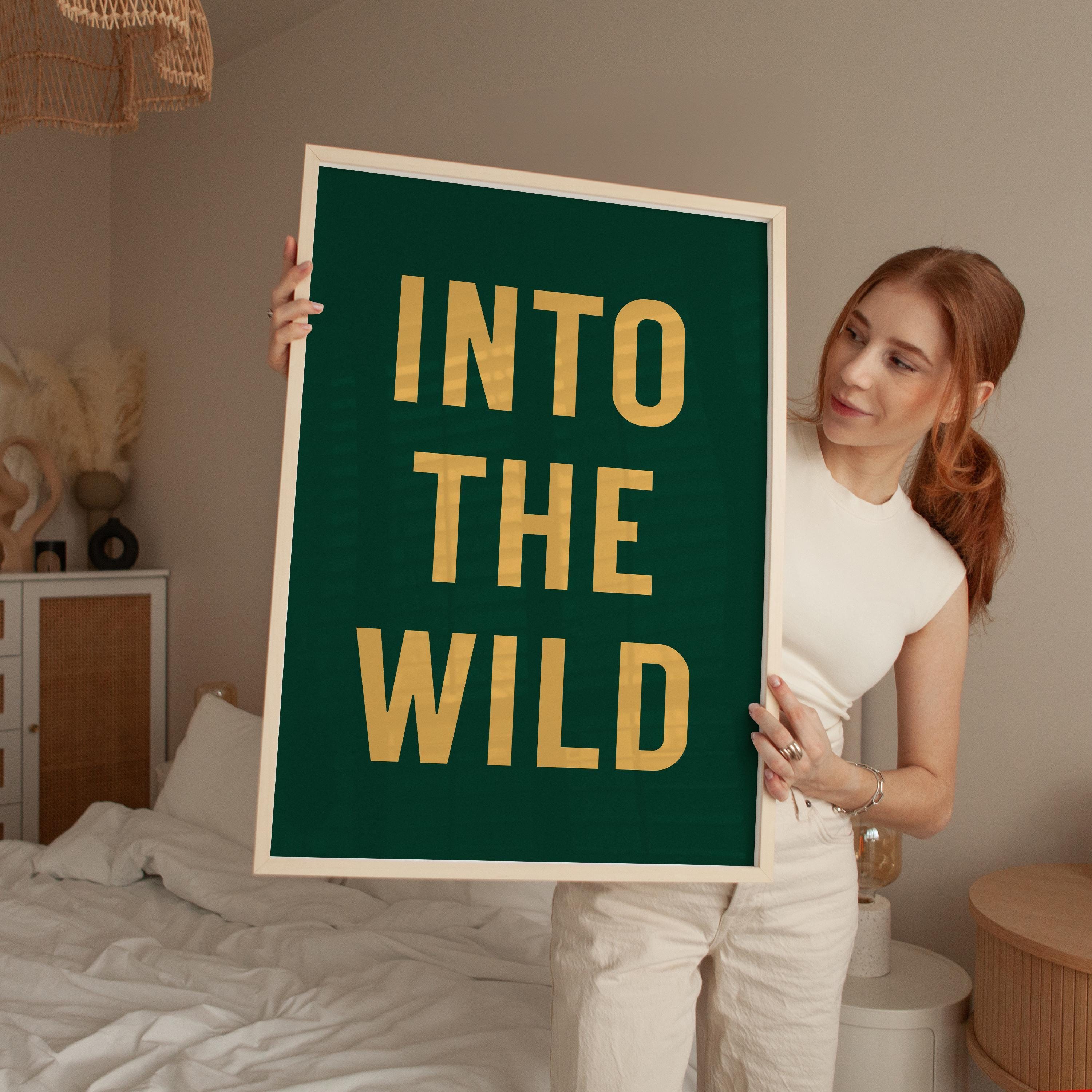 Into the Wild Print, Adventure Hiking Decor, Outdoor Typography, Nature Lover Gift, Cabin Wall Art