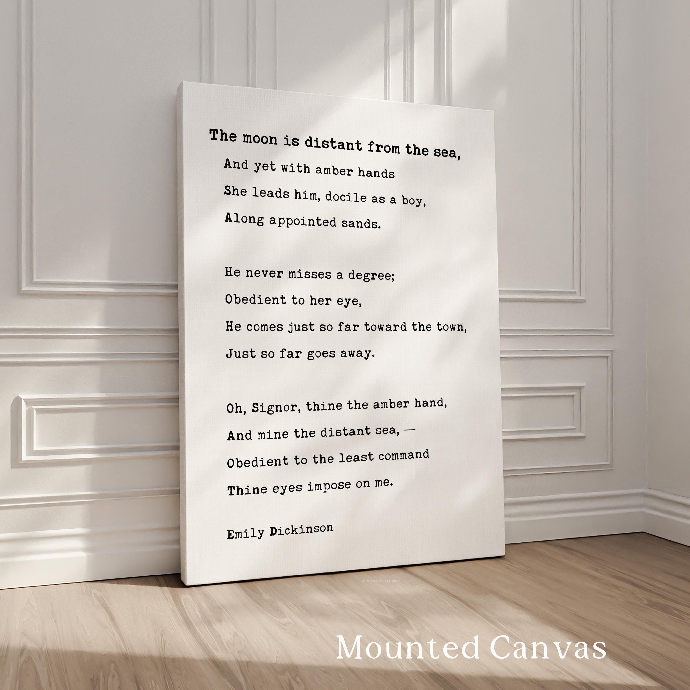 The Moon Is Distant From the Sea,  Emily Dickinson Poem,  Typography Art Print