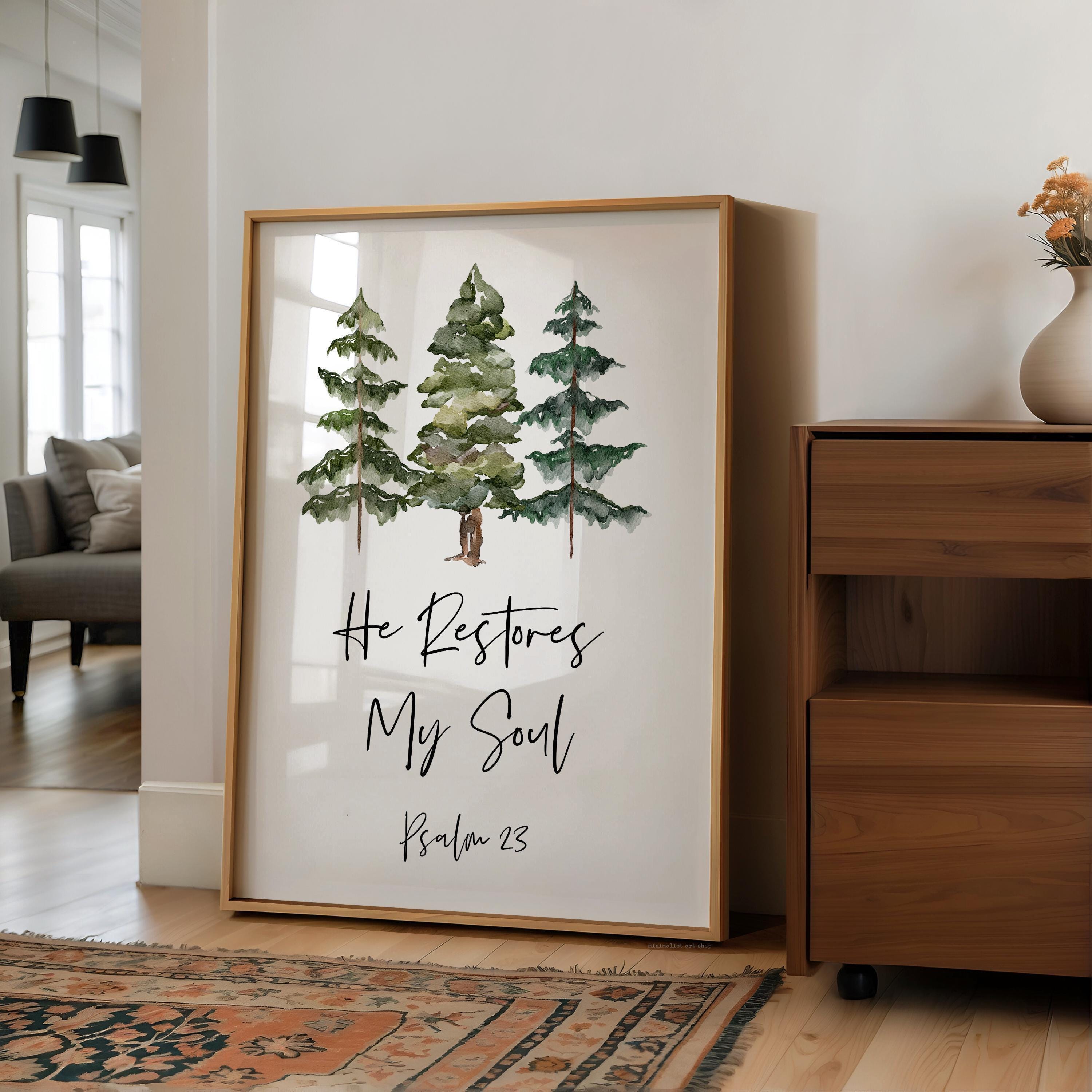 He Restores My Soul,  Psalm 23,  Watercolor Trees,  Typography Art Print