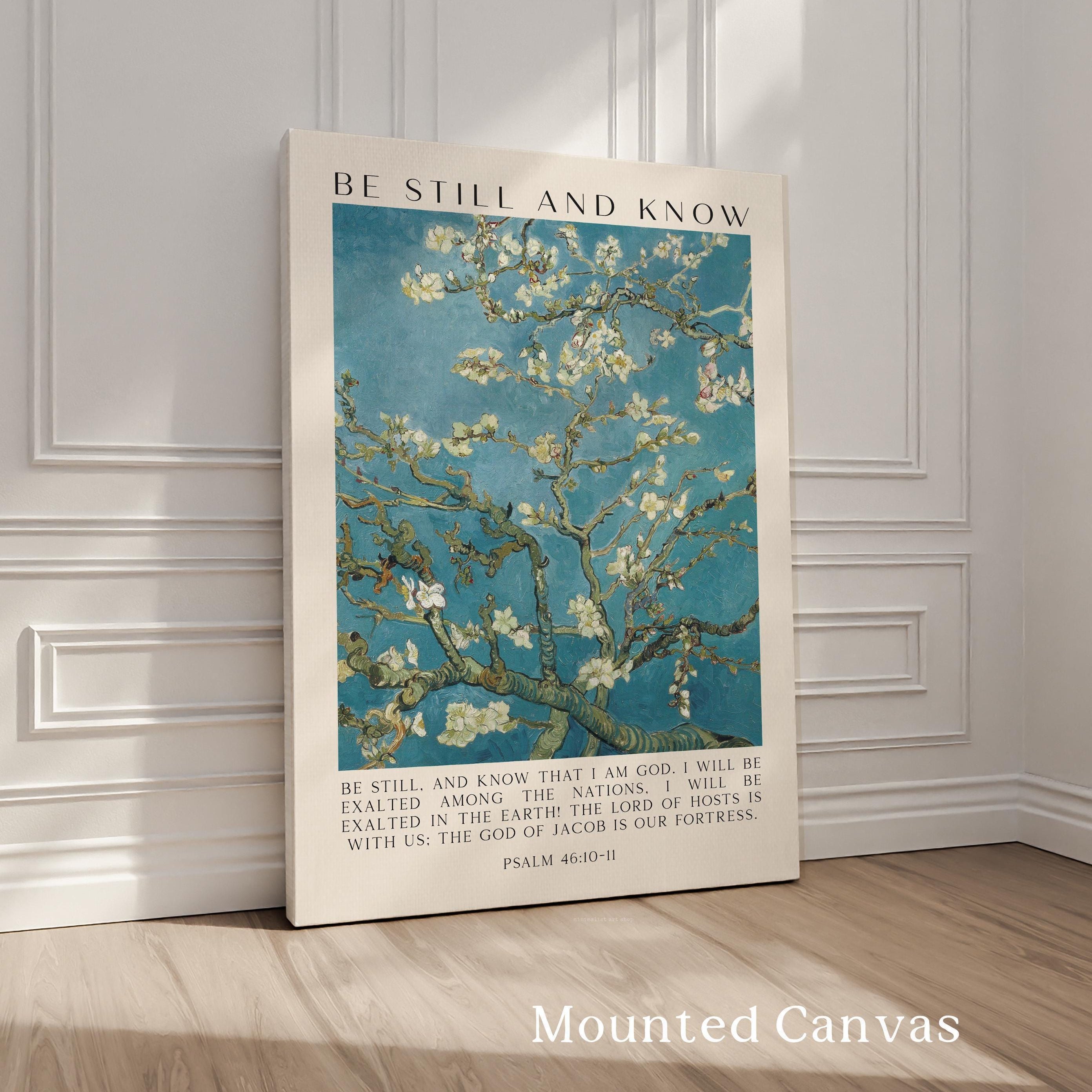 Be Still and Know Art Print,  Vincent van Gogh Almond Blossom,  Psalm 46 Bible Verse
