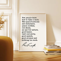 Ralph Waldo Emerson Quote, Few People Know How To Take A Walk, Nature Art Print