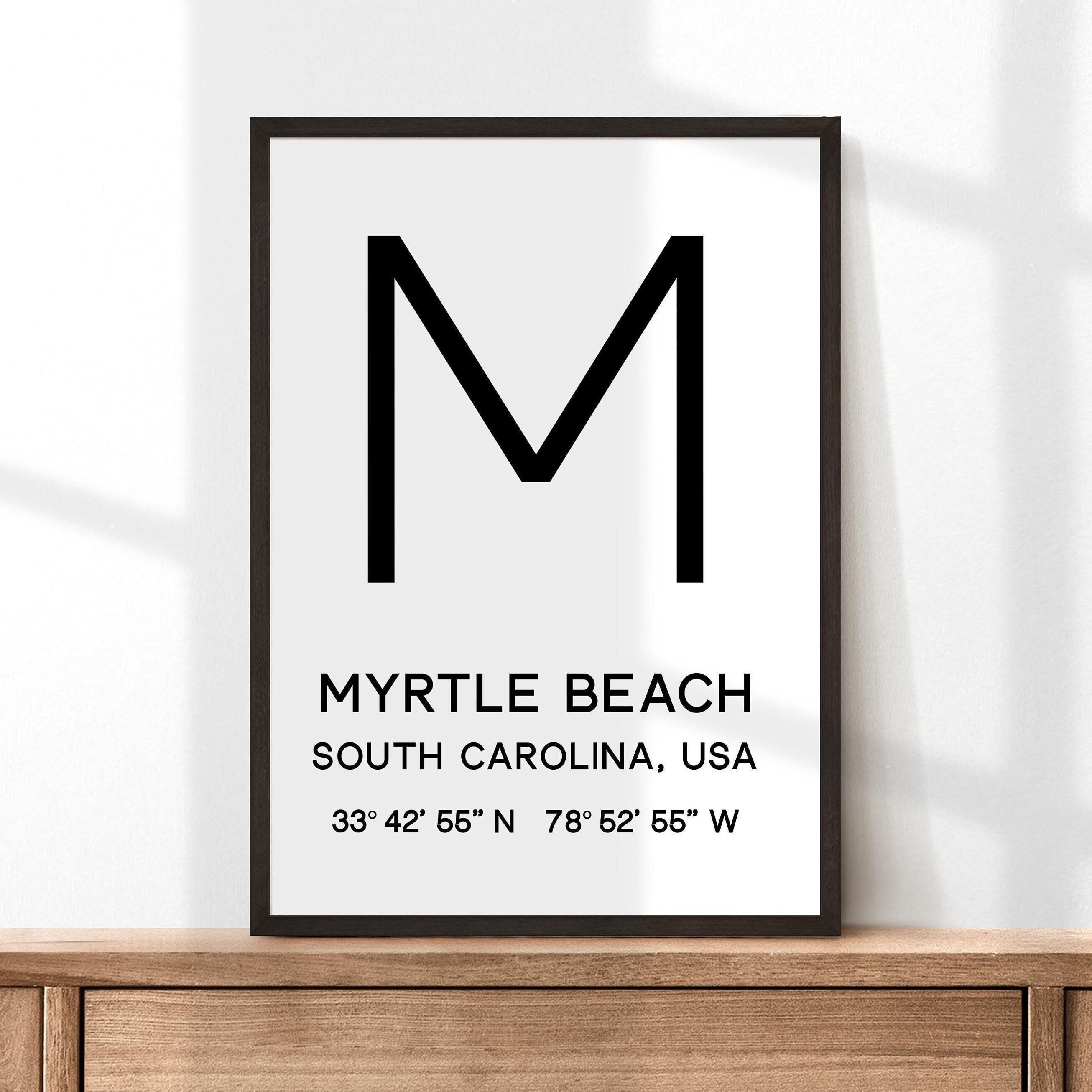 Myrtle Beach, SC with GPS Coordinates Minimalist Typography Art Print