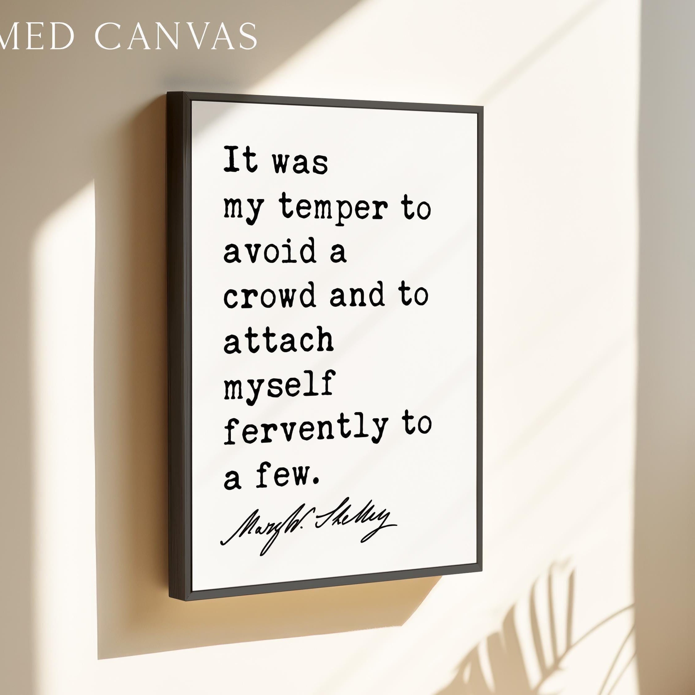 It Was My Temper To Avoid a Crowd,  Mary Shelley Quote Wall Art,  Introvert