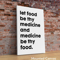 Let food be thy medicine and medicine be thy food.  Hippocrates Quote Typography Art Print • Fitness • Nutrition • Health & Wellness