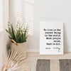 To live is the rarest thing in the world. Most people exist, that is all.  Oscar Wilde Quote Low Profile Mounted Canvas Typography Art Print
