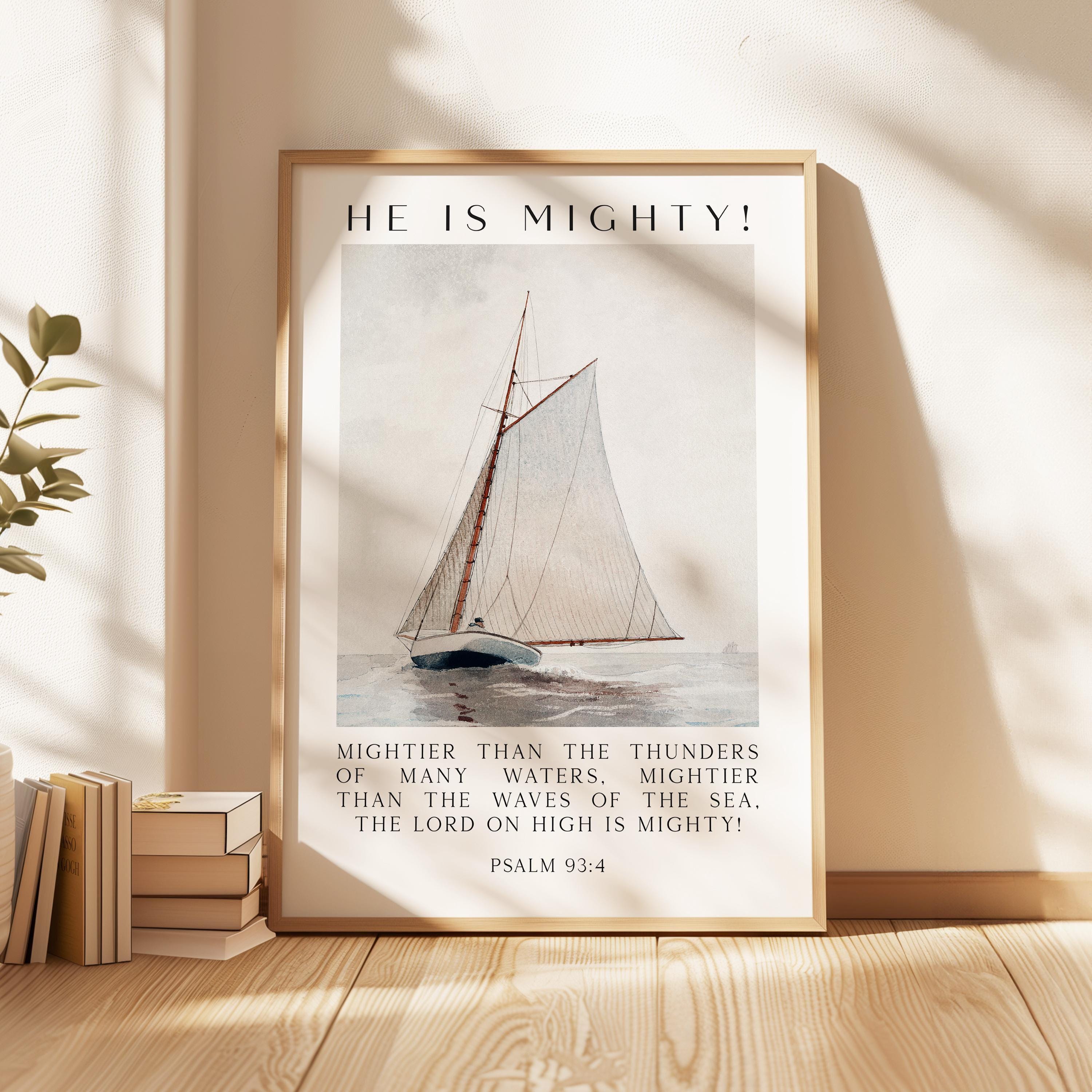 Psalm 93:4 Wall Art,  He Is Mighty Scripture Print,  Christian Nautical Typography Artwork for Home & Church Décor