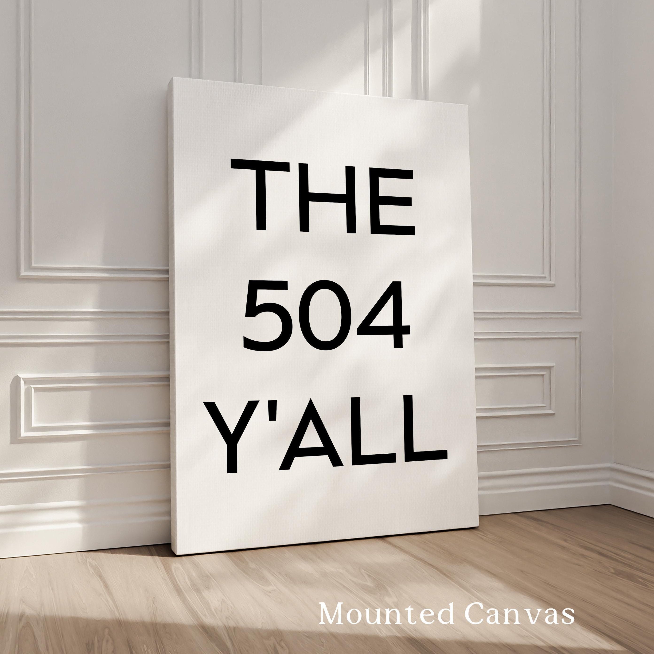 The 504 Y'all Minimalist Art Print • New Orleans, Louisiana • NOLA • Original Area Code •  History • Culture