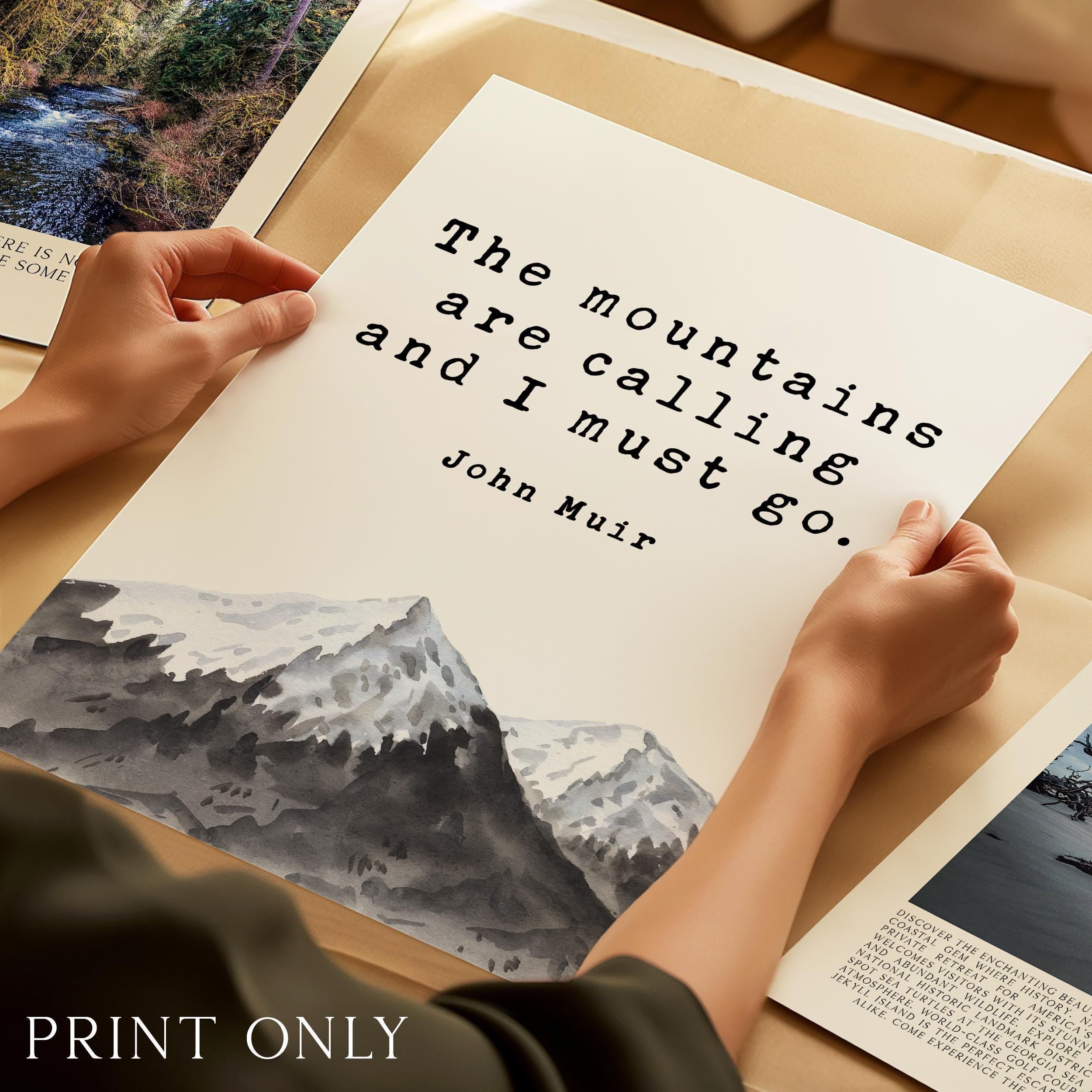 The Mountains Are Calling Print, John Muir Quote Wall Art, Nature Lover Decor