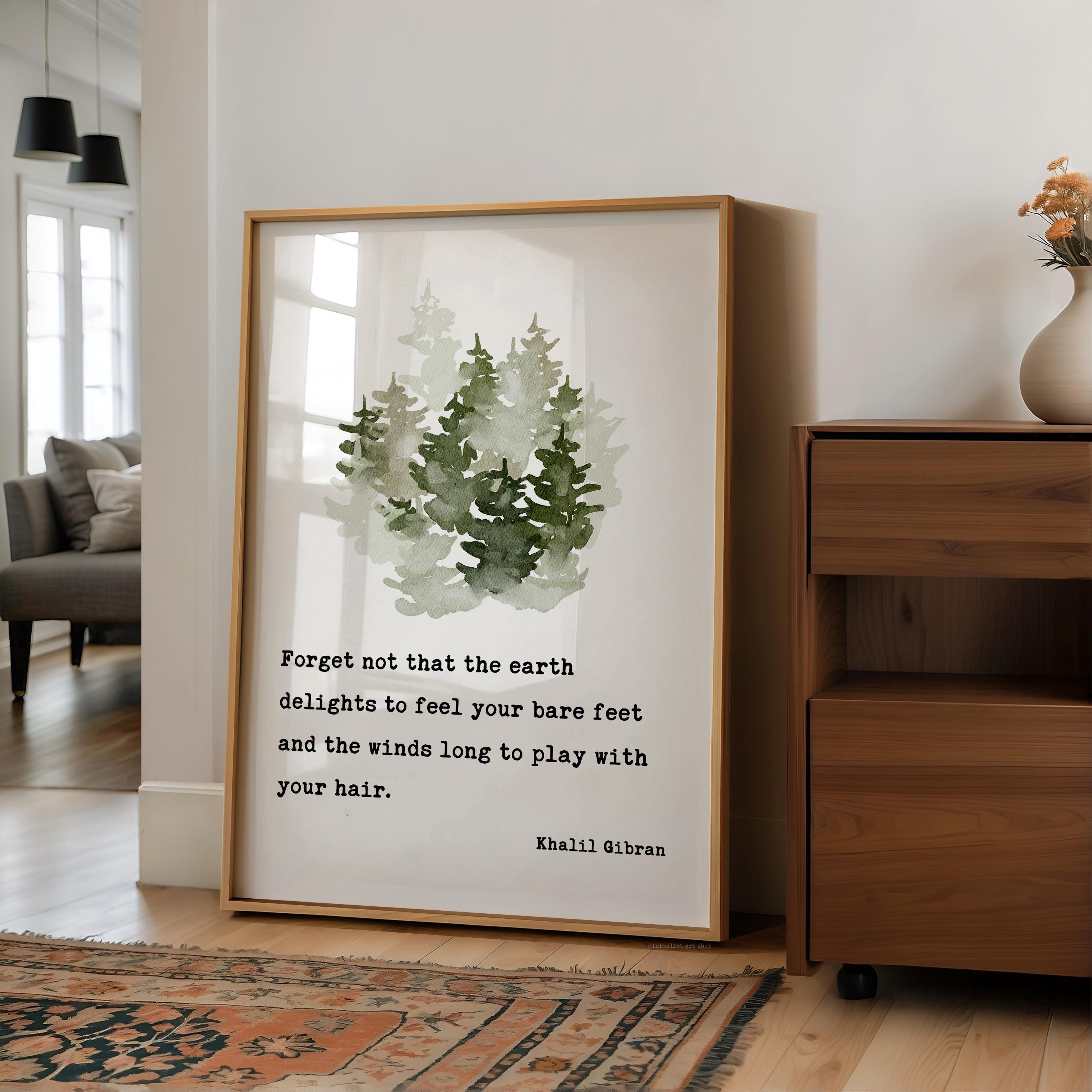 Kahlil Gibran Art Print,  Inspirational Wall Watercolor Trees,  “Forget Not That the Earth Delights”