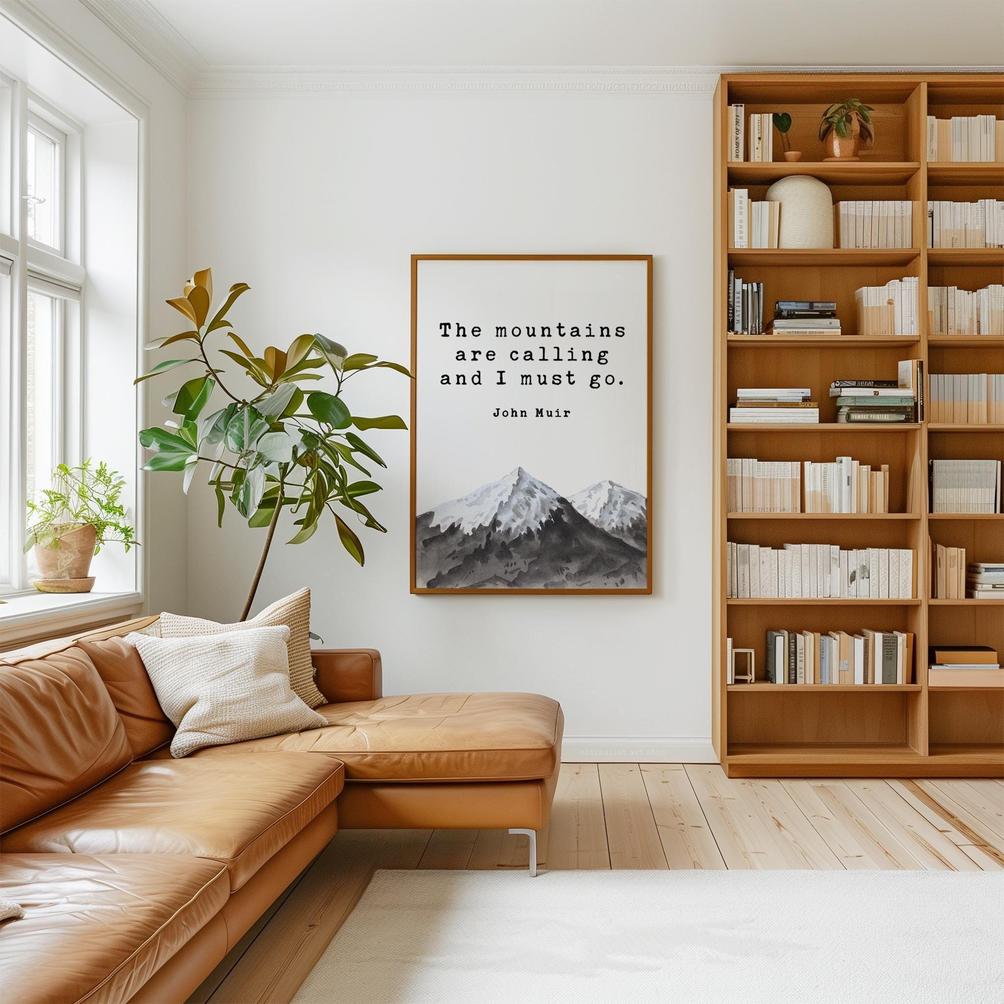 The Mountains Are Calling Print, John Muir Quote Wall Art, Nature Lover Decor