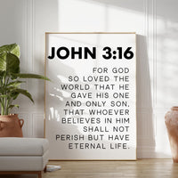 John 3:16, For God So Loved The World That He Gave His One and Only Son,  Bible Verse,  Scripture,  Typography Art Print