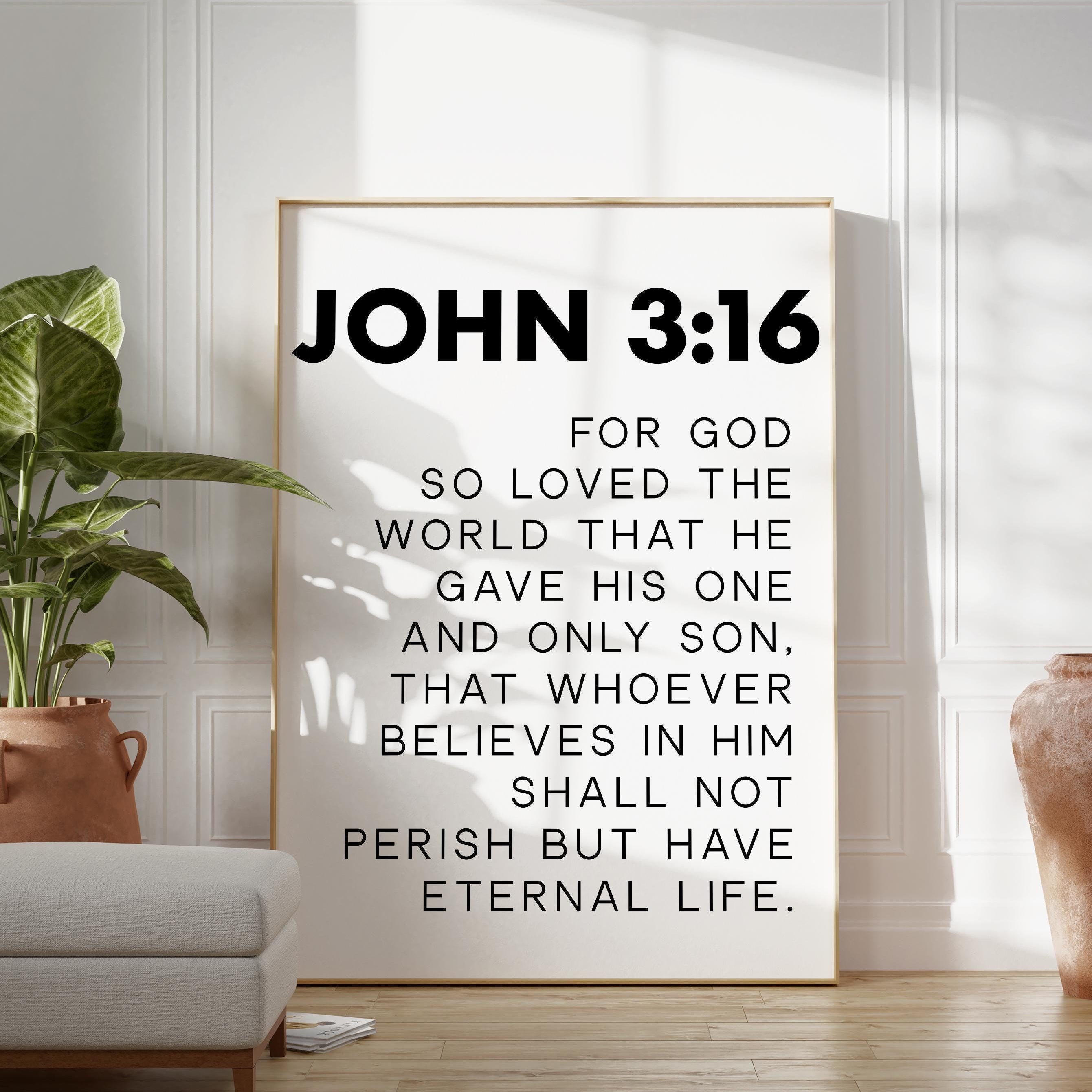 John 3:16, For God So Loved The World That He Gave His One and Only Son,  Bible Verse,  Scripture,  Typography Art Print