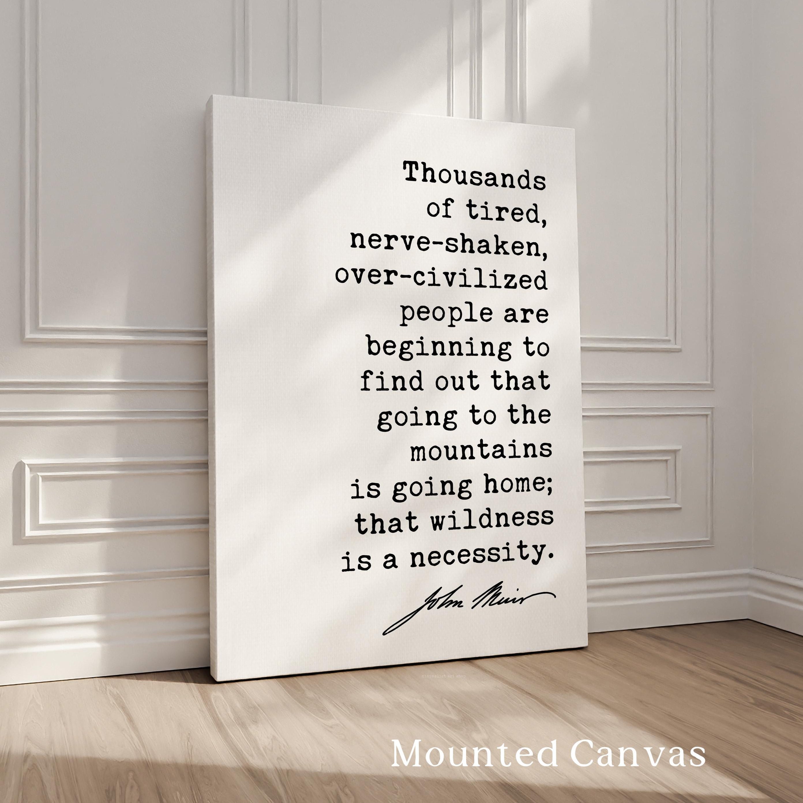 John Muir Quote Print, Going to the Mountains Is Going Home, Hiking Wall Art, Mountain Decor, Nature Lover Hiker Gift