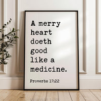 A Merry Heart Doeth Good,  Art Print,  Proverbs 17:22,  Inspirational Christian Gift