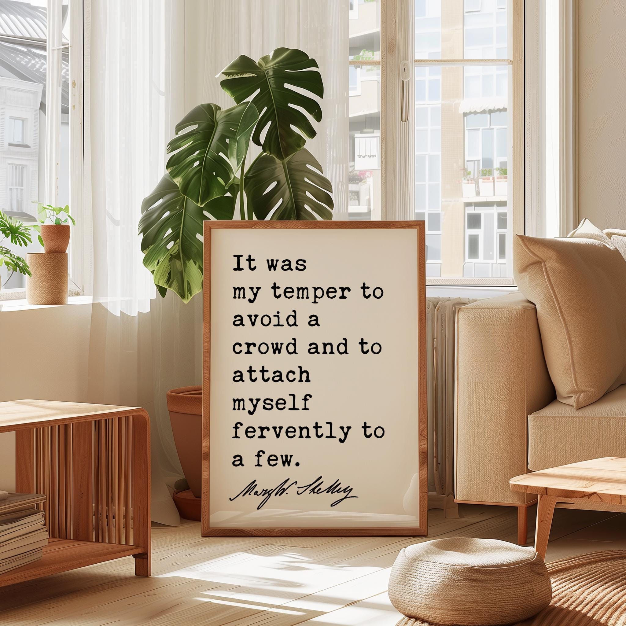 It Was My Temper To Avoid a Crowd,  Mary Shelley Quote Wall Art,  Introvert