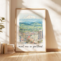 Meet Me in Portland Print,  Portland Skyline Art with Mount Hood - Travel Wall Decor