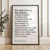 You Must Live In The Present, Launch Yourself On Every Wave,  Henry David Thoreau Quote Typography Art Print
