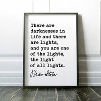 There are darknesses in life and there are lights. Bram Stoker Dracula Quote Typography Art Print (1897)