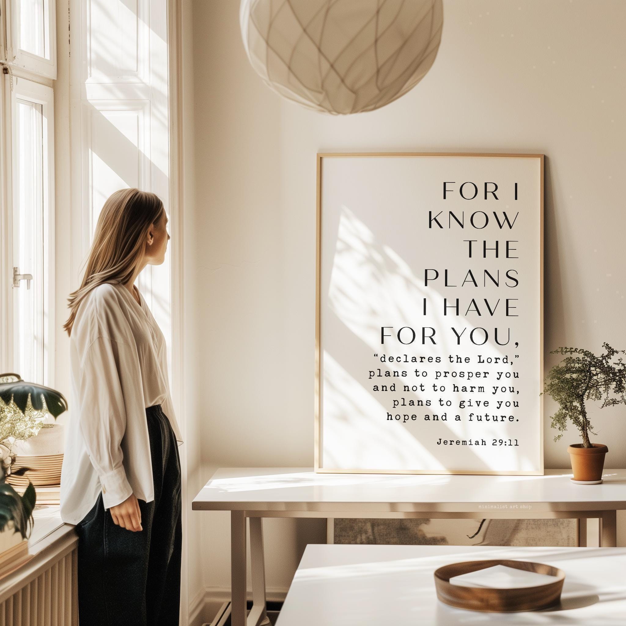 For I Know The Plans I Have For You,  Jeremiah 29:11,  Typography Art Print
