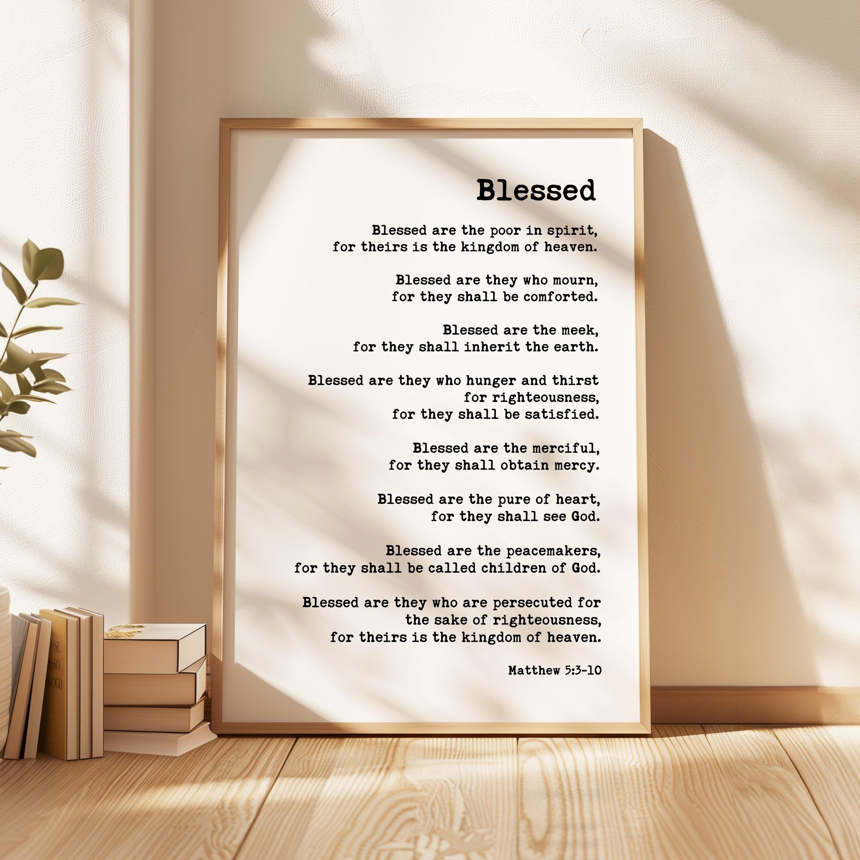 Beatitudes Print, Matthew 5:3-10 Scripture Typography Wall Art