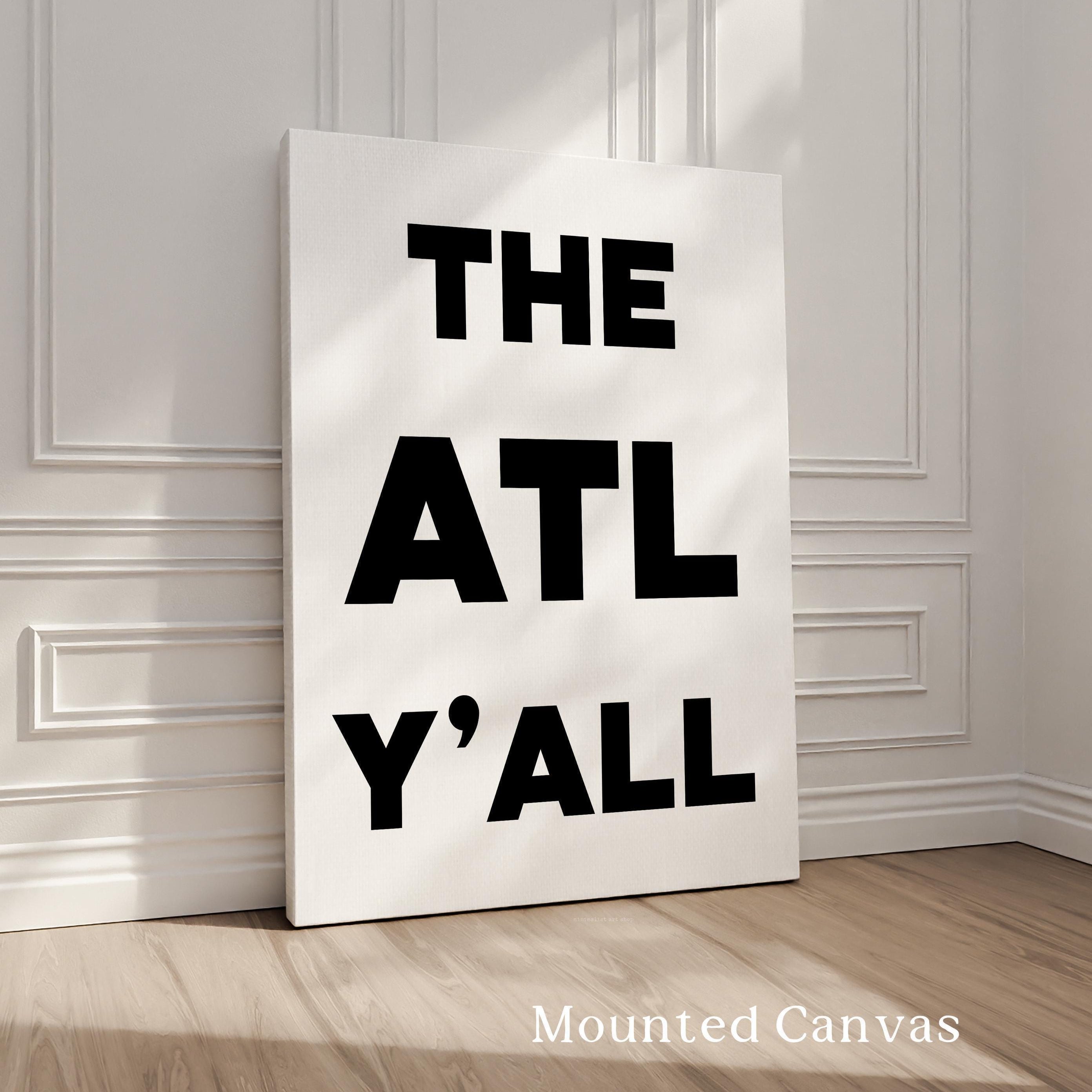 The ATL Y'all Minimalist Typography Art Print • Atlanta, Georgia • ATL • History • Culture • White Background with Black Letters