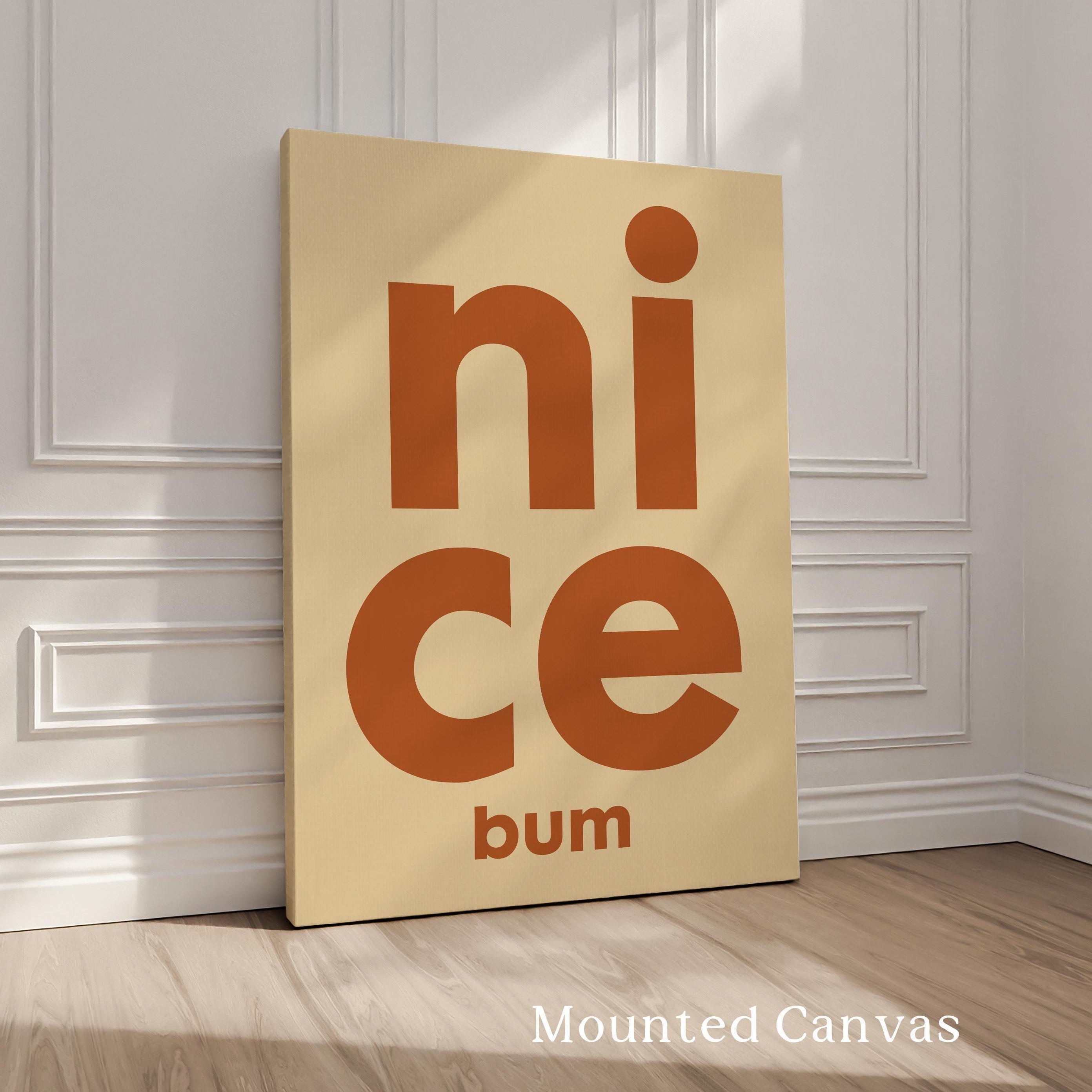 Nice Bum Typography Art Print,  Mid•Century Modern,  Bathroom Wall Art,  Funny,  Humor,  Gift Idea