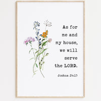 Joshua 24:15 As For Me And My House We Will Serve The Lord. Typography Art Print with Wildflowers,  Faith - Gift - Christian