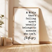 A Bible that’s falling apart usually belongs to someone who isn’t. Charles Spurgeon Quote,  Typography Art Print
