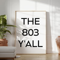 The 803 Y'all Minimalist Art Print,  Columbia, South Carolina,  Original Area Code,  History,  Culture