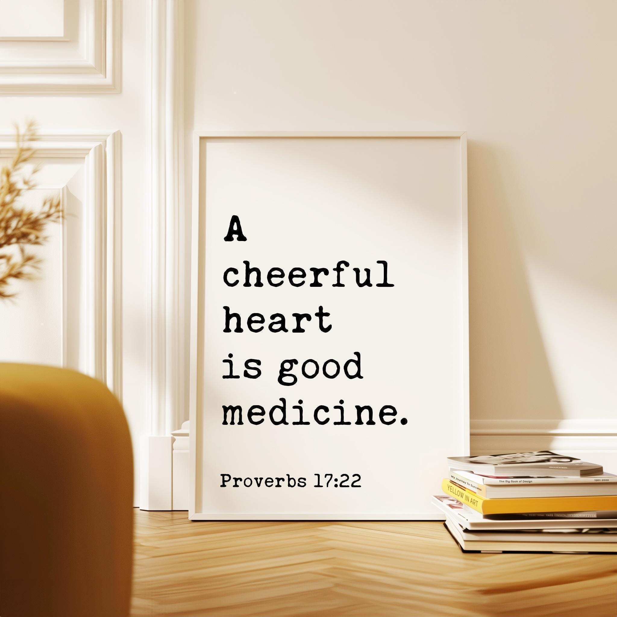 Proverbs 17:22, A cheerful heart is good medicine. Typography Art Print,  Faith,  Religious,  Scripture