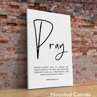 Ephesians 6:18 Praying always with all prayer & supplication in the Spirit Art Print,  Religious Scripture - Christian - Bible Verse  Modern
